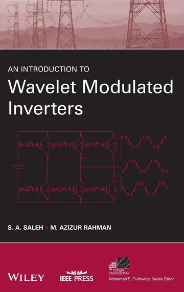 Cover of An Introduction to Wavelet Modulated Inverters
