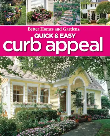 Cover of Better Homes & Gardens Quick & Easy Curb Appeal