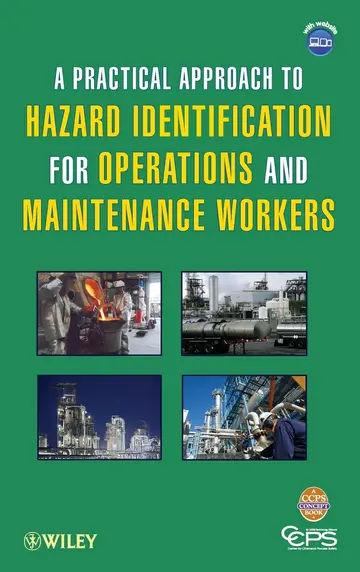 Cover of A Practical Approach to Hazard Identification for Operations and Maintenance Workers