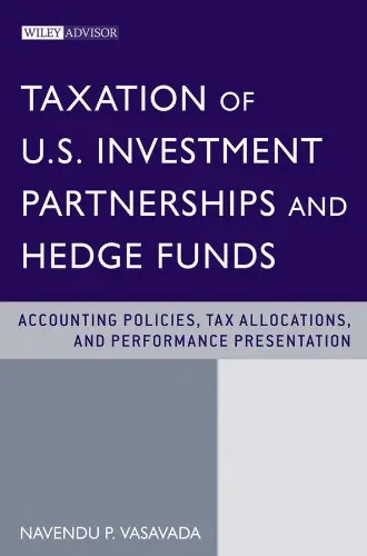Cover of Taxation of U.S. Investment Partnerships and Hedge Funds
