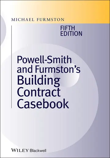 Cover of Powell-Smith and Furmston's Building Contract Casebook