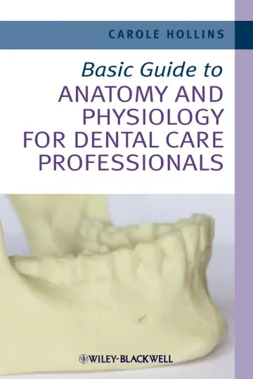 Cover of Basic Guide to Anatomy and Physiology for Dental Care Professionals