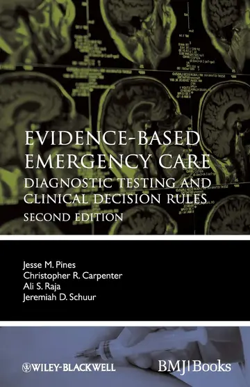 Cover of Evidence Based Emergency Care 2ed Diagnostic Testing and Clinical Decision Rules ( Pb 2013)