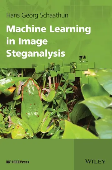 Cover of Machine Learning in Image Steganalysis