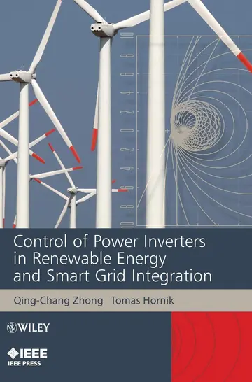 Cover of Control of Power Inverters in Renewable Energy and Smart Grid Integration