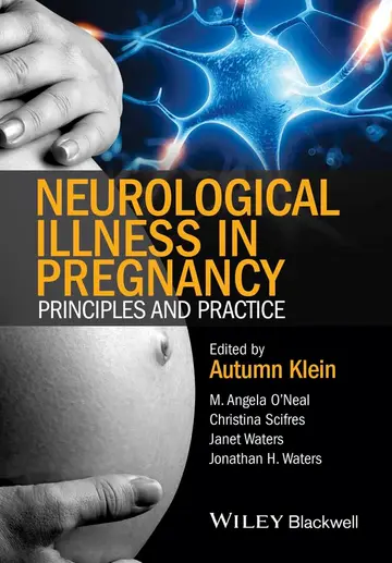 Cover of Neurological Illness in Pregnancy Principles and Practice