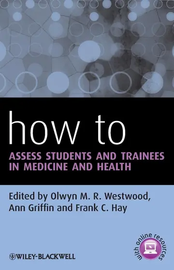 Cover of How to Assess Students and Trainees in Medicine and Health