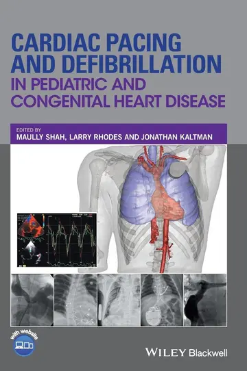 Cover of Cardiac Pacing and Defibrillation in Pediatric and Congenital Heart Disease