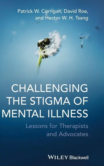 Cover of Challenging the Stigma of Mental Illness