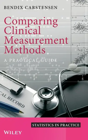 Cover of Comparing Clinical Measurement Methods - A Practical Guide