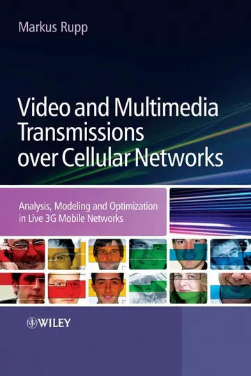 Cover of Video and Multimedia Transmissions over Cellular Networks