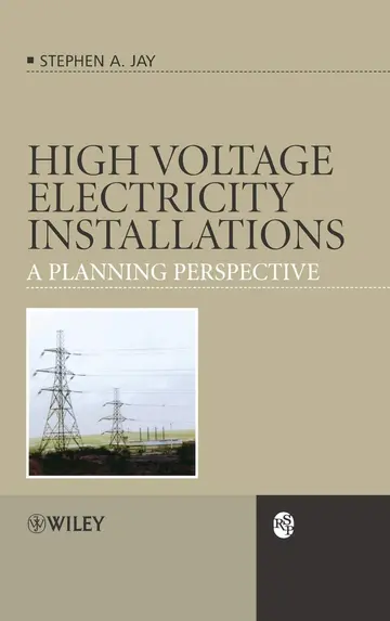 Cover of High Voltage Electricity Installations - A Planning Perspective