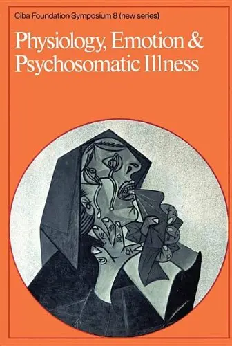 Cover of Physiology, Emotion and Psychosomatic Illness, Number 8