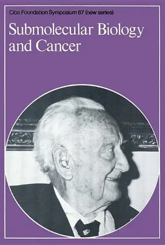 Cover of Submolecular Biology and Cancer, Number 67