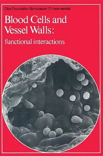 Cover of Blood Cells and Vessel Walls