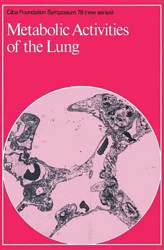 Cover of Metabolic Activities of the Lung, Number 78
