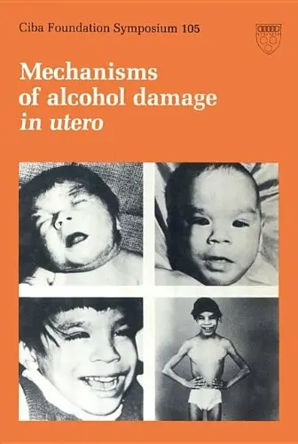 Cover of Mechanisms of Alcohol Damage in Utero, Number 105