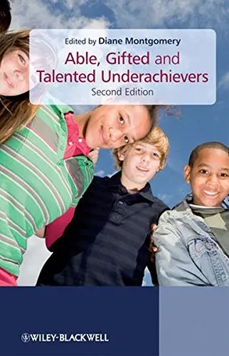 Cover of Able, Gifted and Talented Underachievers