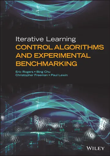 Cover of Iterative Learning Control Algorithms and Experimental Benchmarking