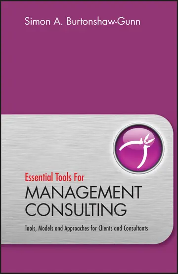 Cover of Essential Tools Management Consulting - Tools, Models and Approaches for Clients and Consultants
