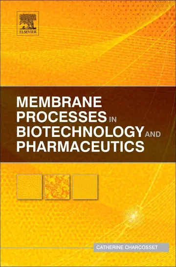 Cover of Membrane Processes in Biotechnology and Pharmaceutics