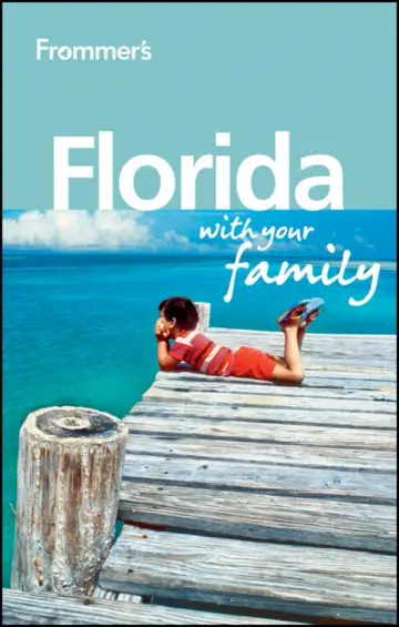 Cover of Frommer's Florida with Your Family