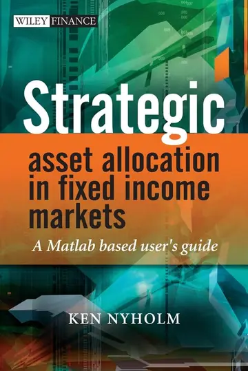 Cover of Strategic Asset Allocation in Fixed Income Markets