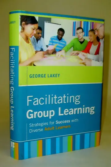 Cover of Facilitating Group Learning