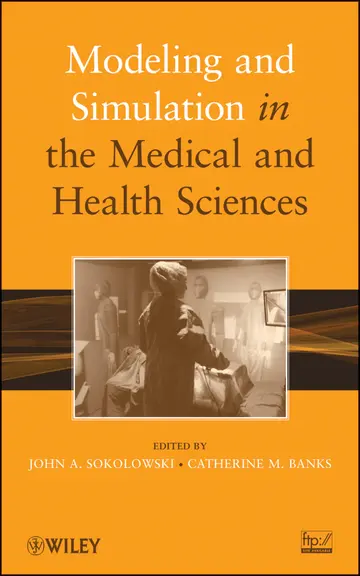 Cover of Modeling and Simulation in the Medical and Health Sciences
