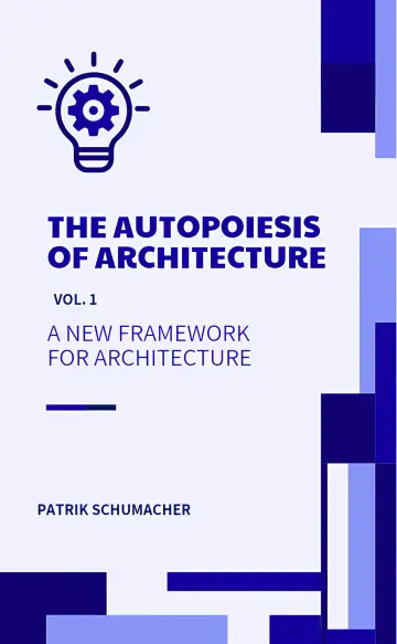 Cover of The Autopoiesis of Architecture