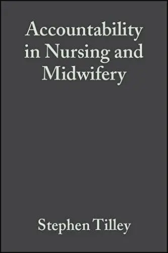 Cover of Accountability in Nursing and Midwifery