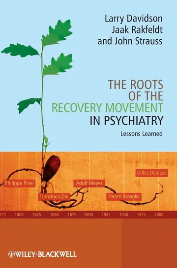 Cover of The Roots of the Recovery Movement in Psychiatry