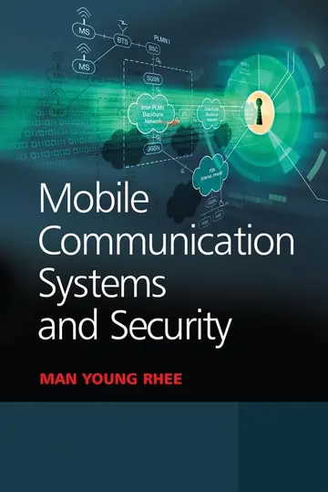 Cover of Mobile Communication Systems and Security