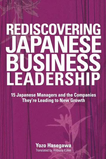 Cover of Rediscovering Japanese Business Leadership