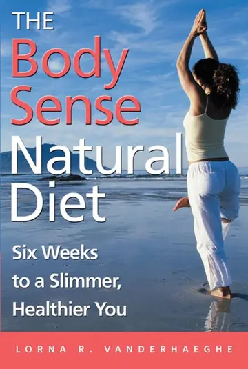 Cover of The Body Sense Natural Diet
