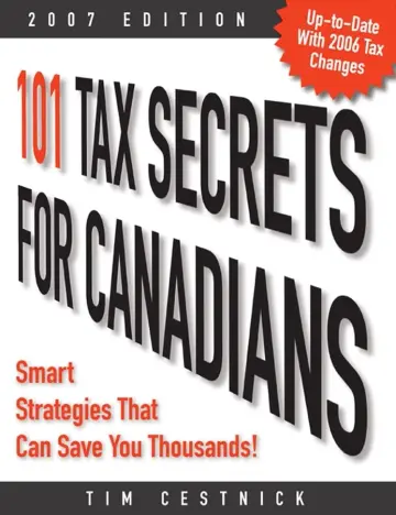 Cover of 101 Tax Secrets for Canadians 2007
