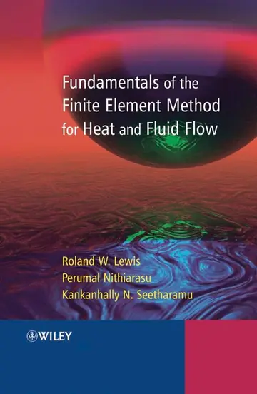 Cover of Fundamentals of the Finite Element Method for Heat and Fluid Flow