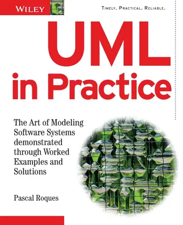 Cover of UML in Practice - The Art of Modeling Software Systems Demonstrated Through Worked Examples and Solutions