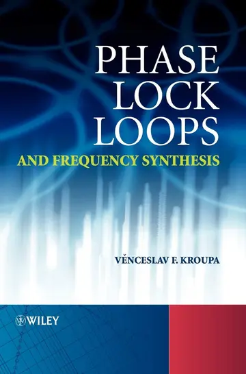 Cover of Phase Lock Loops and Frequency Synthesis