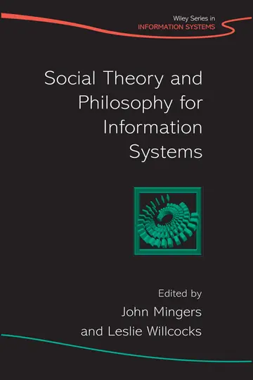 Cover of Social Theory and Philosophy for Information Systems