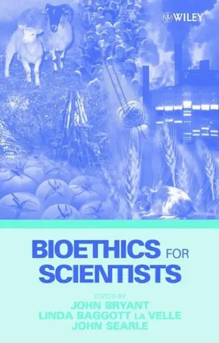 Cover of Bioethics for Scientists