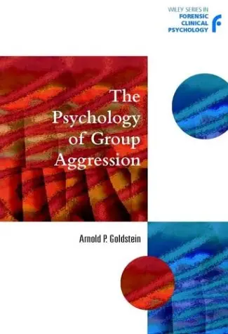 Cover of The Psychology of Group Aggression