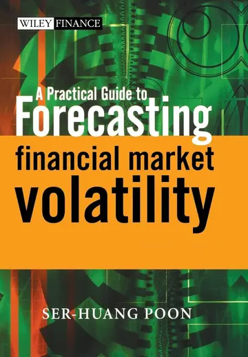 Cover of A Practical Guide to Forecasting Financial Market Volatility