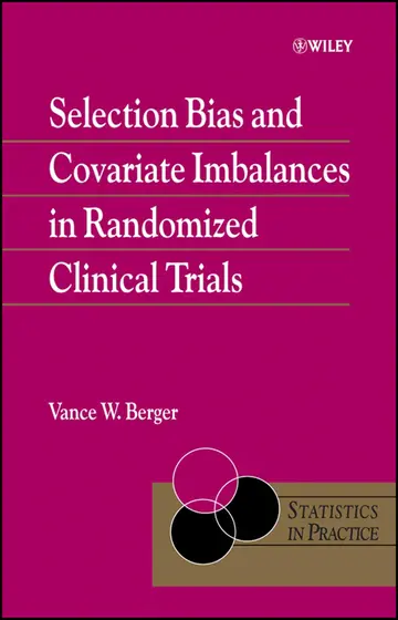 Cover of Selection Bias and Covariate Imbalances in Randomized Clinical Trials