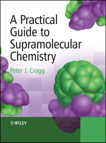Cover of A Practical Guide to Supramolecular Chemistry