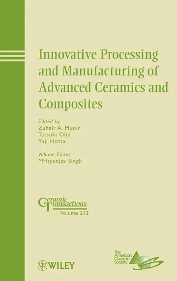 Cover of Innovative Processing and Manufacturing of Advanced Ceramics and Composites: A Collection of Papers Presented at the 8th Pacific Rim Conference on ... Columbia: 212 (Ceramic Transactions Series)