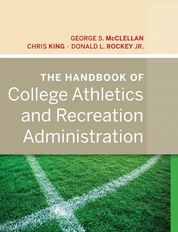 Cover of The Handbook of College Athletics and Recreation Administration