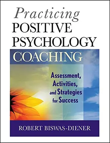Cover of Practicing Positive Psychology Coaching