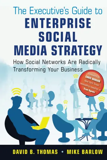 Cover of The Executive's Guide to Enterprise Social Media Strategy