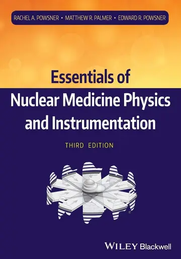 Cover of Essentials of Nuclear Medicine Physics and Instrumentation 3Ed